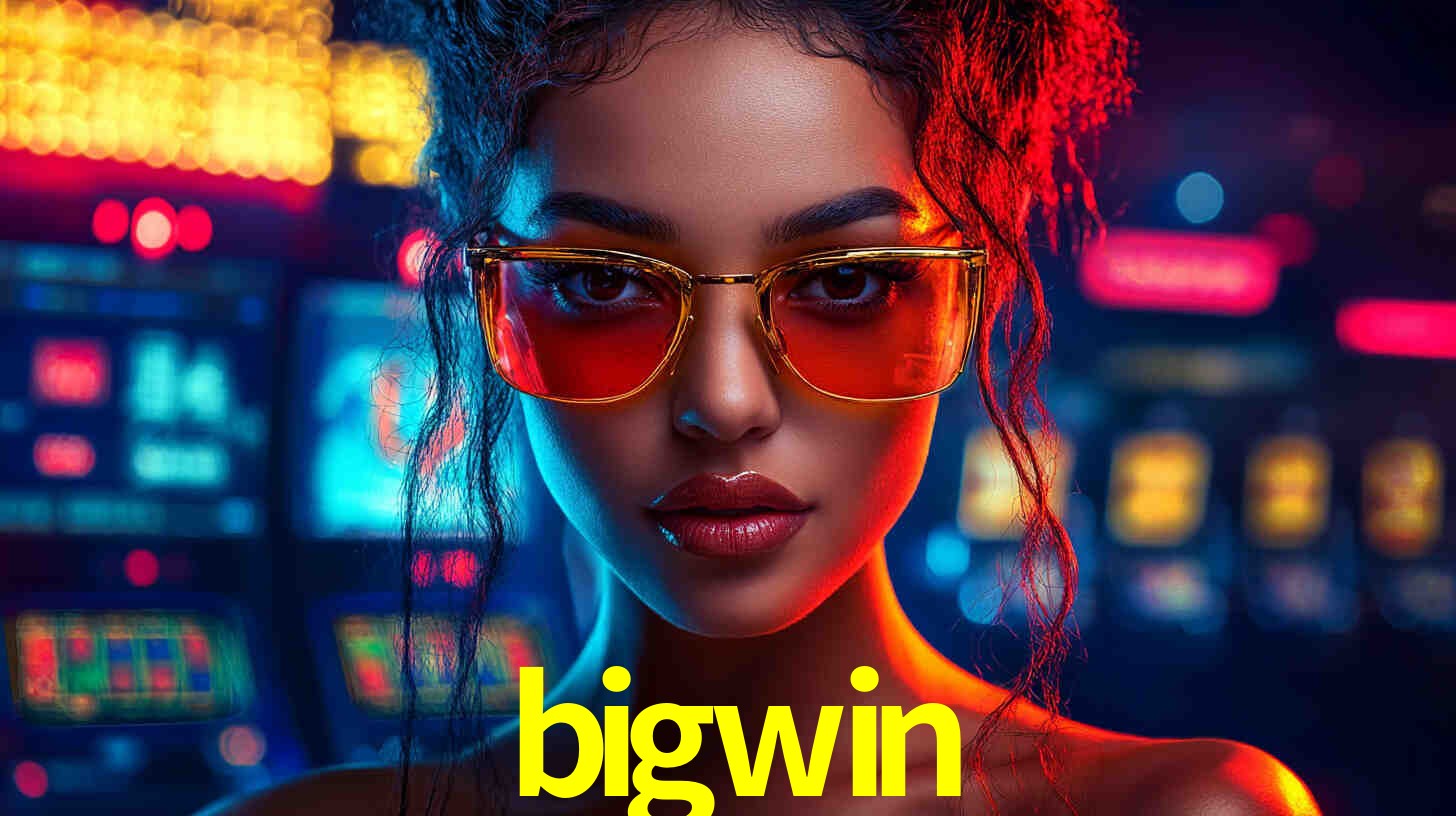 Estatísticas bigwin